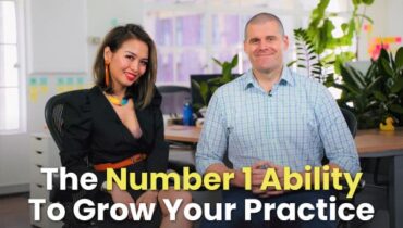number 1 ability to grow your practice