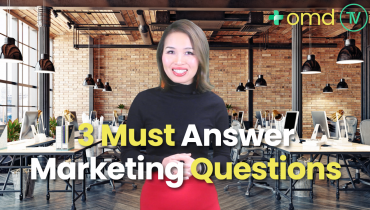 Video #9 – 3 Key Marketing Questions You Need To Answer