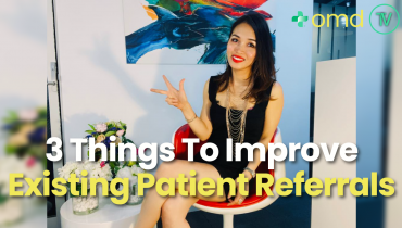 3 Creative Ways To Boost Existing Patient Referrals